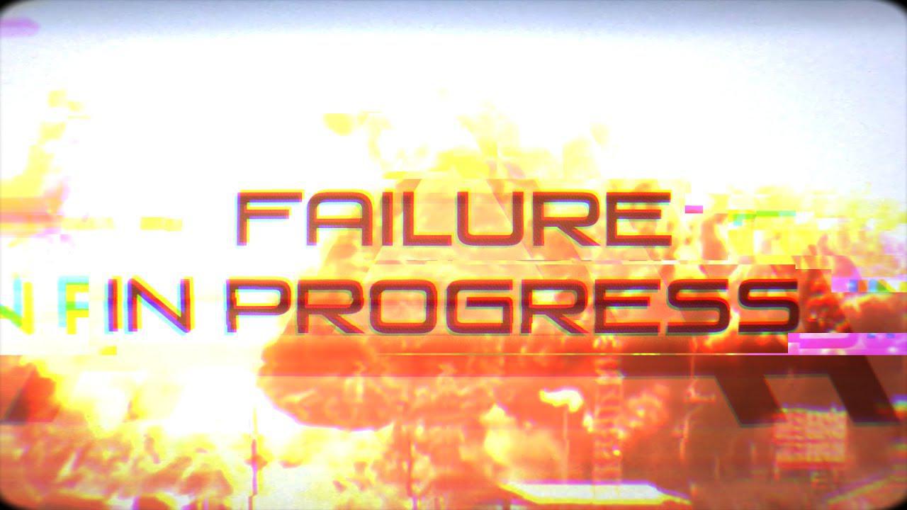 FAILURE IN PROGRESS - HAH